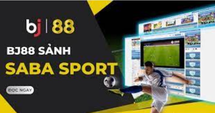 Saba Sports BJ88 chất lượng, uy tín nhất 2025